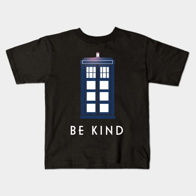 Doctor Who ''Be Kind'' Kids T-Shirt by Gallifrey1995